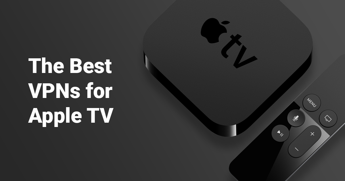 3 bedste VPN til Apple TV (Opdateret 2022)