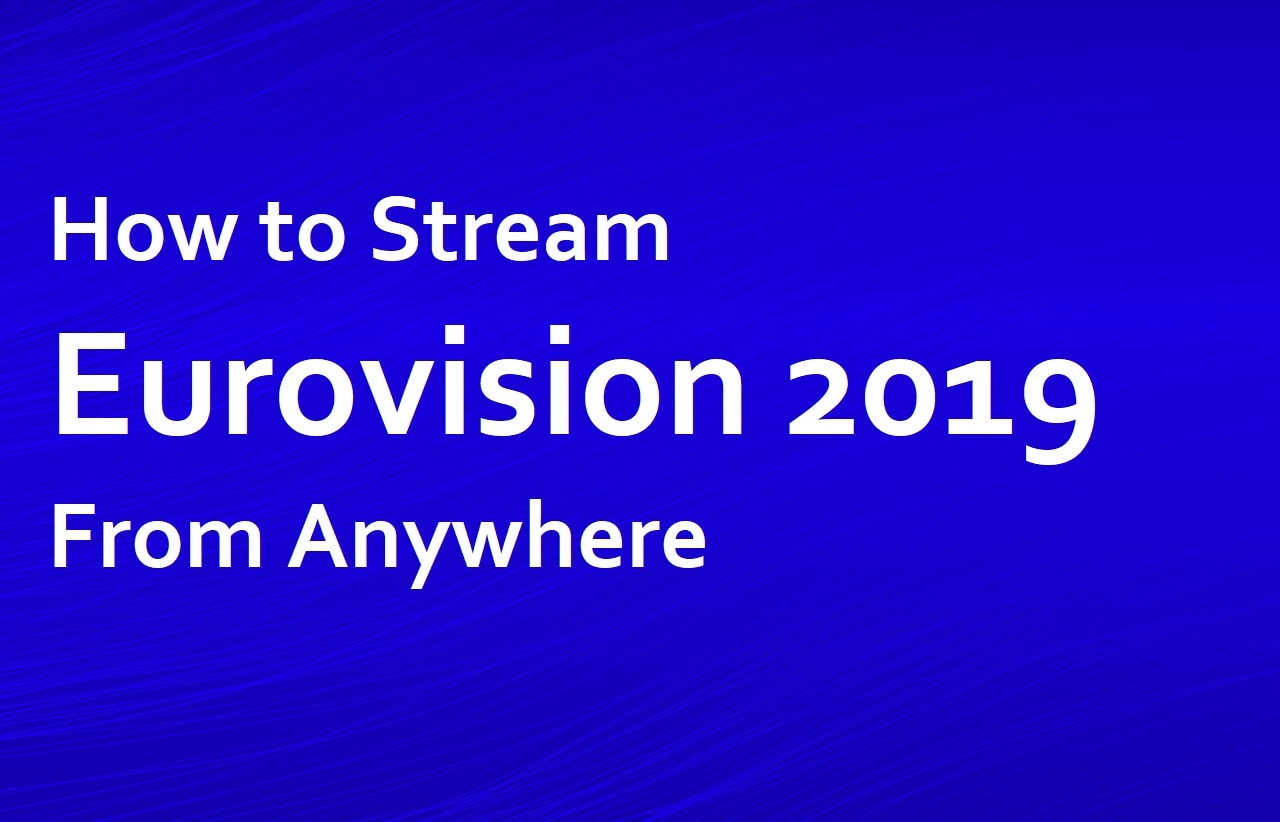 Sådan kan du se Eurovision 2019 live, helt GRATIS
