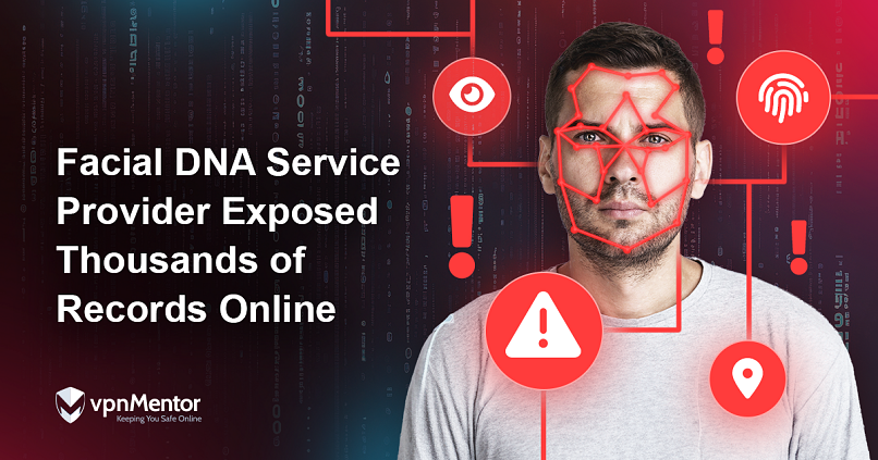 Facial DNA Service Provider Exposed Thousands of Records Online